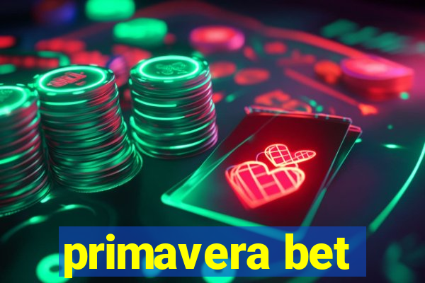 primavera bet